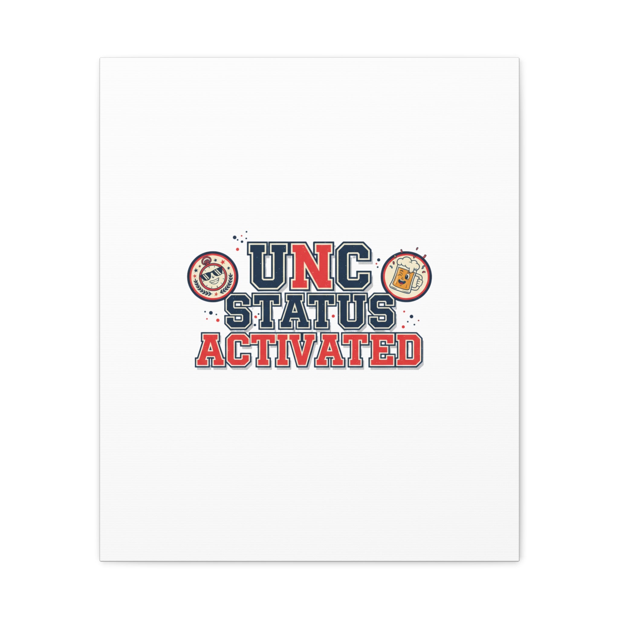 UNC Status Activated Canvas, Stretched | Varsity Crest, Midlife Humor