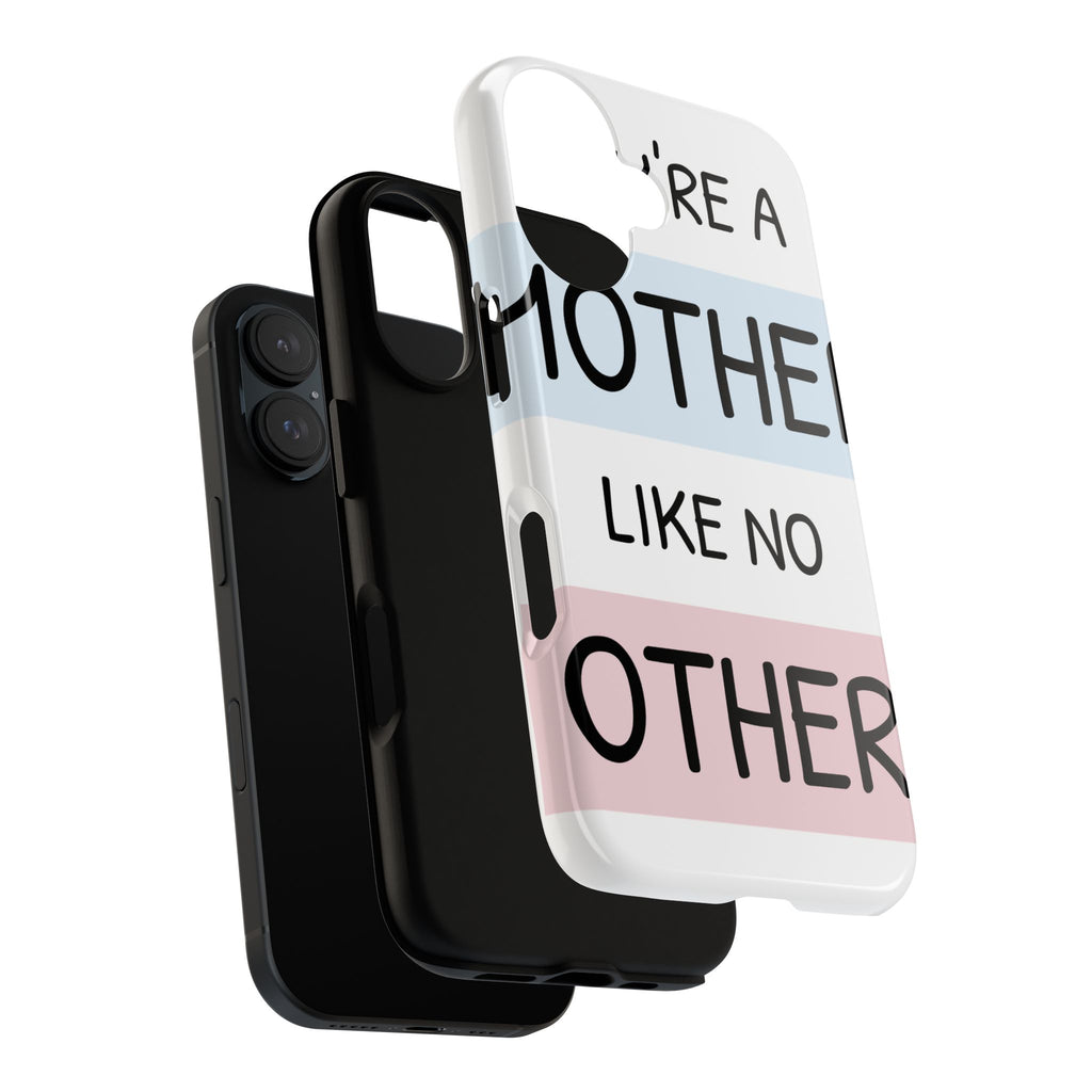 Phone Case – “You’re a Mother Like No Other” Pastel Stripes Protective Tough Case