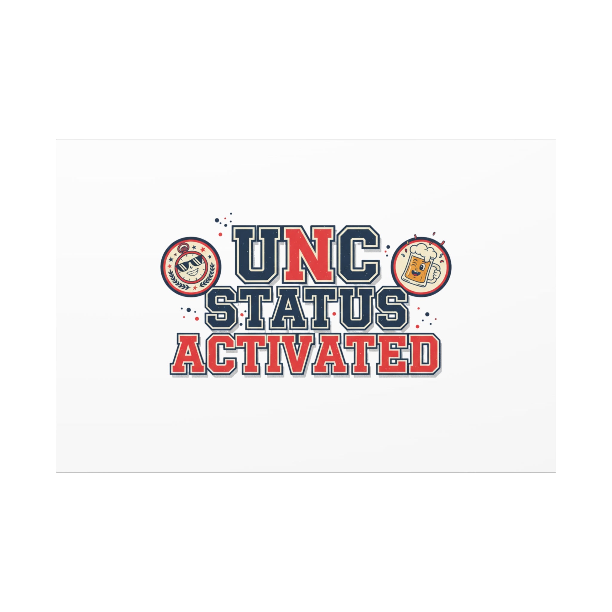 UNC Status Activated Canvas, Stretched | Varsity Crest, Midlife Humor