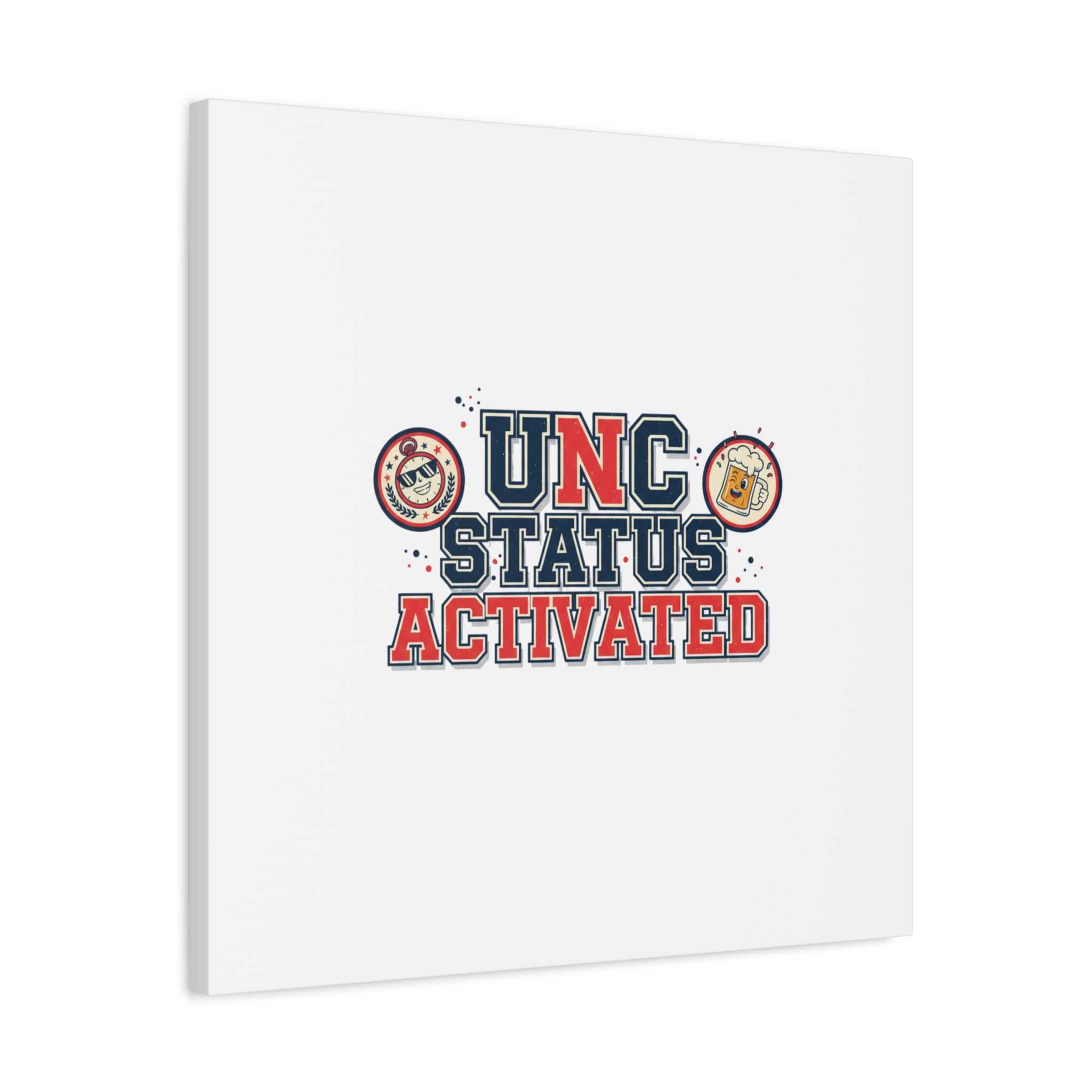 UNC Status Activated Canvas, Stretched | Varsity Crest, Midlife Humor