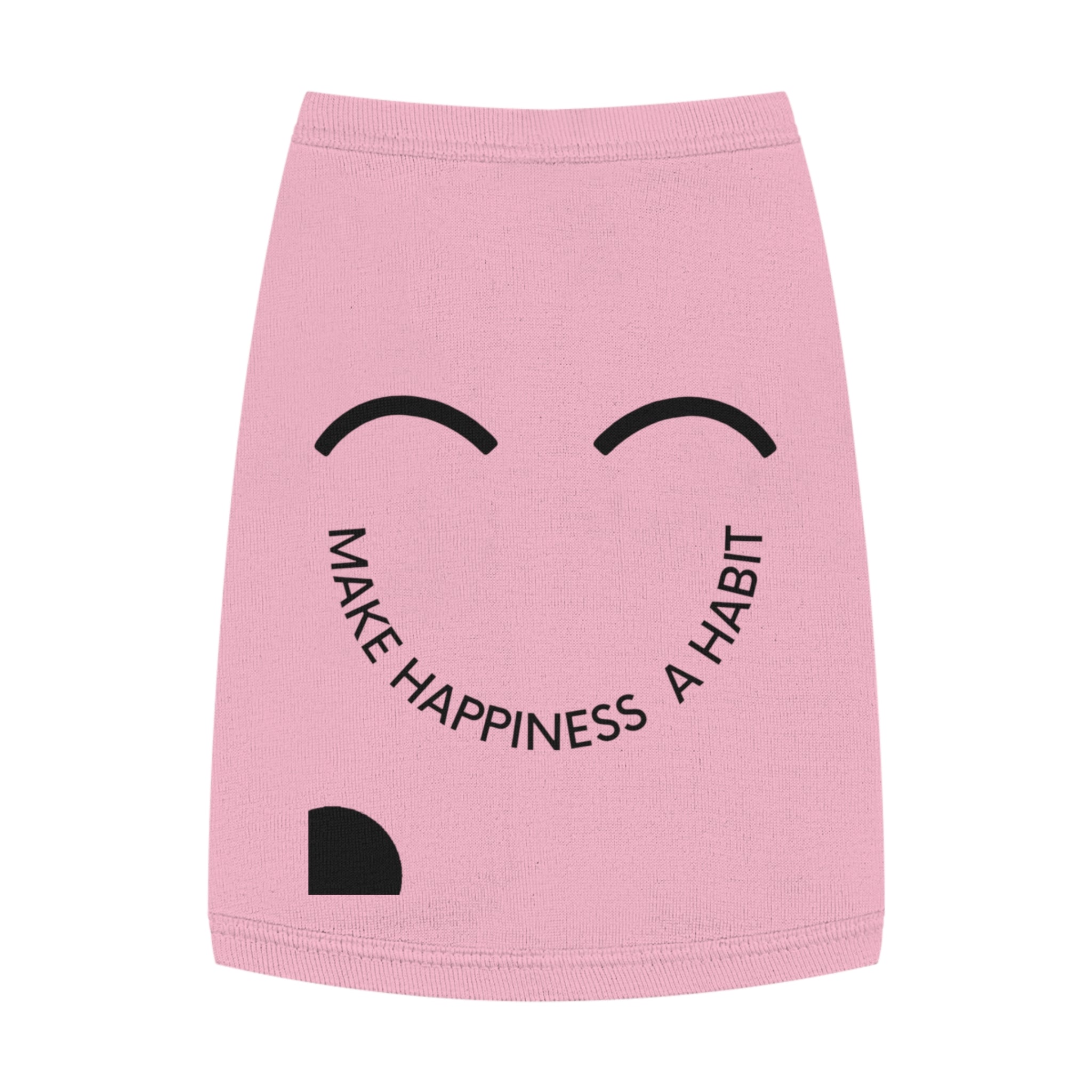 Pet Tank Top — "Make Happiness a Habit" Cute Smiley Dog/Cat Tee