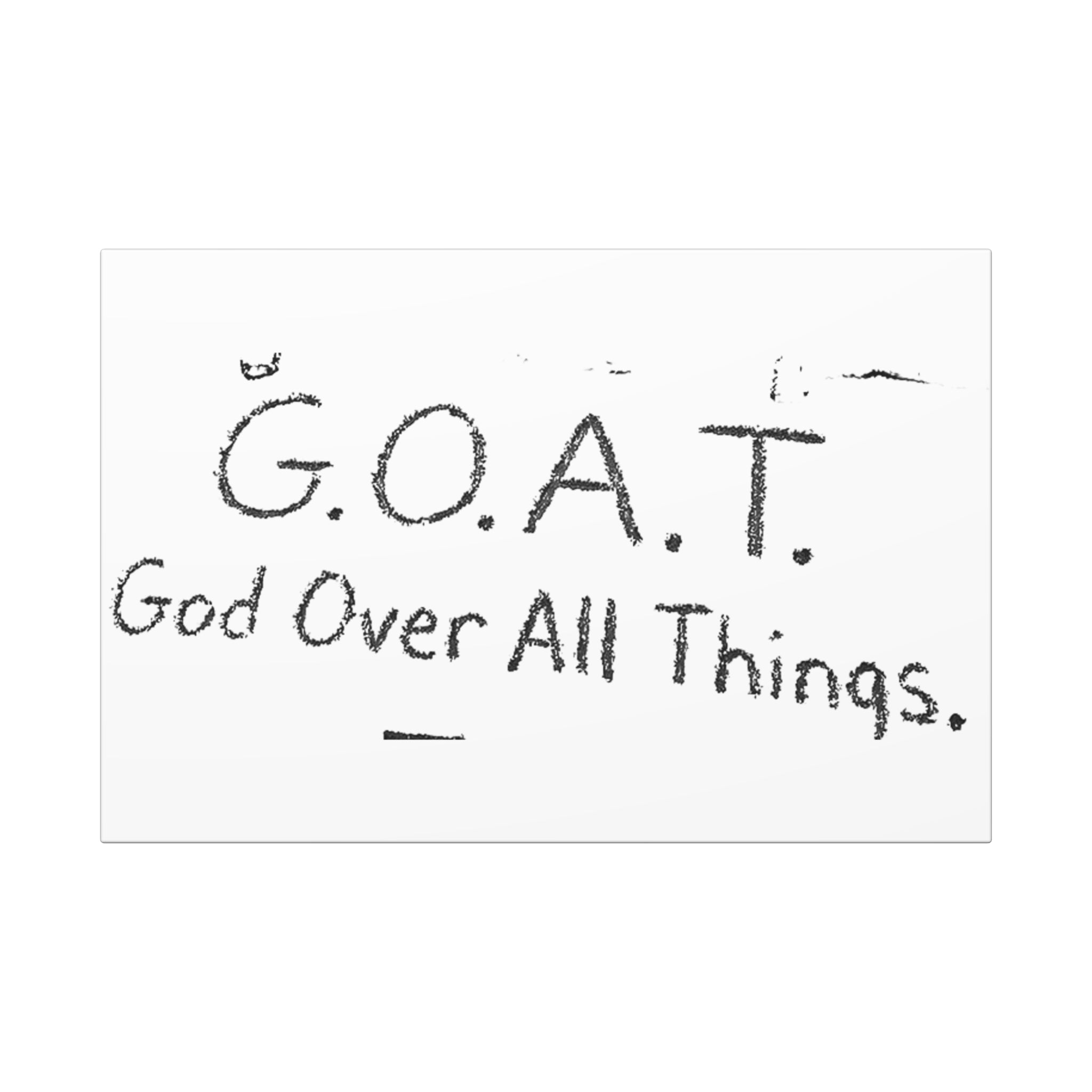 Canvas Wrap — G.O.A.T. "God Over All Things" Religious Wall Art