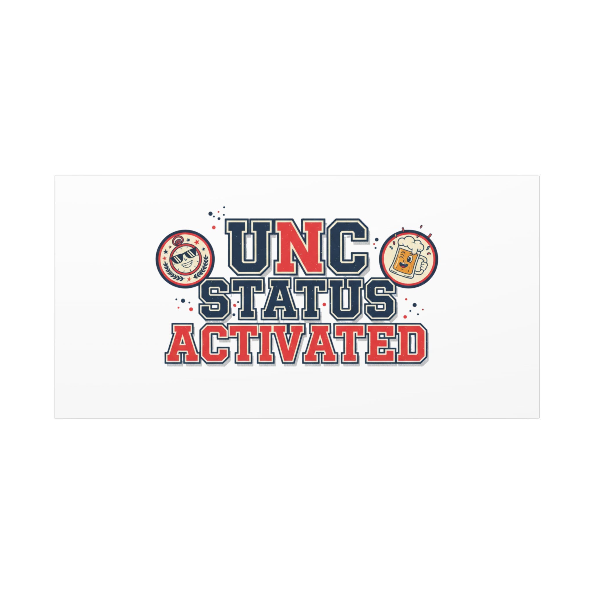 UNC Status Activated Canvas, Stretched | Varsity Crest, Midlife Humor