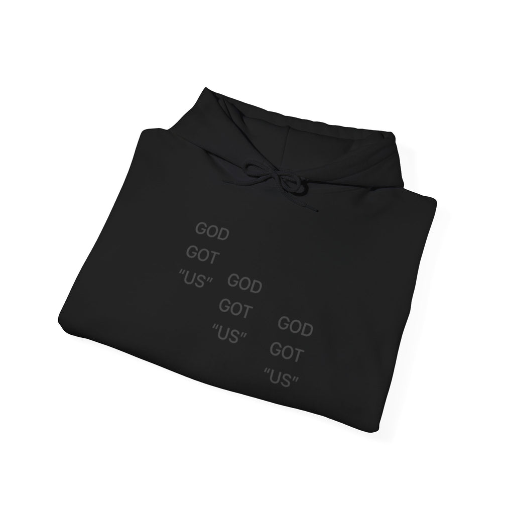 God Got Us™ Hoodie — Minimal Text Graphic Pullover