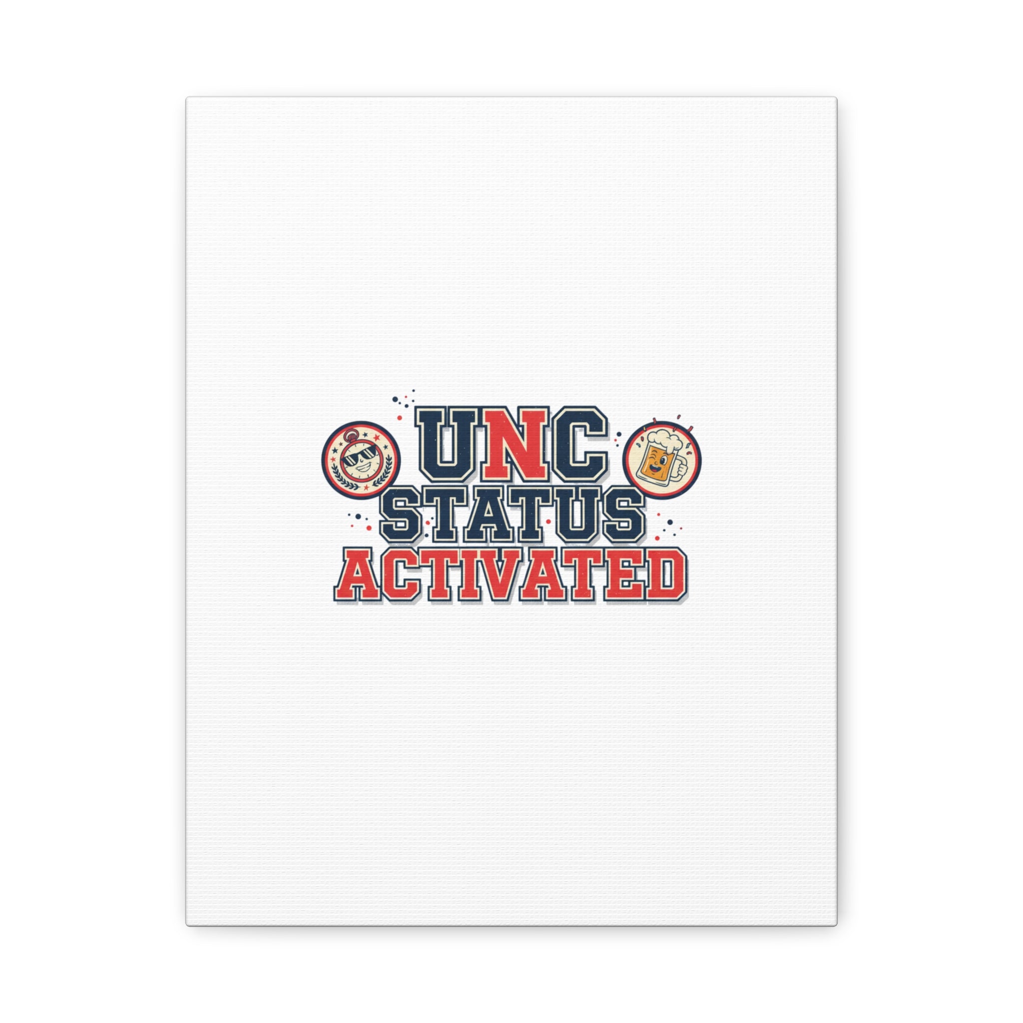 UNC Status Activated Canvas, Stretched | Varsity Crest, Midlife Humor