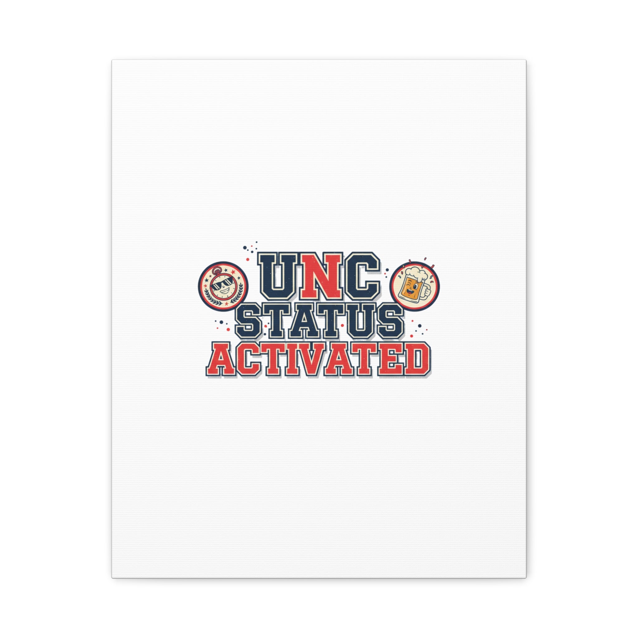 UNC Status Activated Canvas, Stretched | Varsity Crest, Midlife Humor
