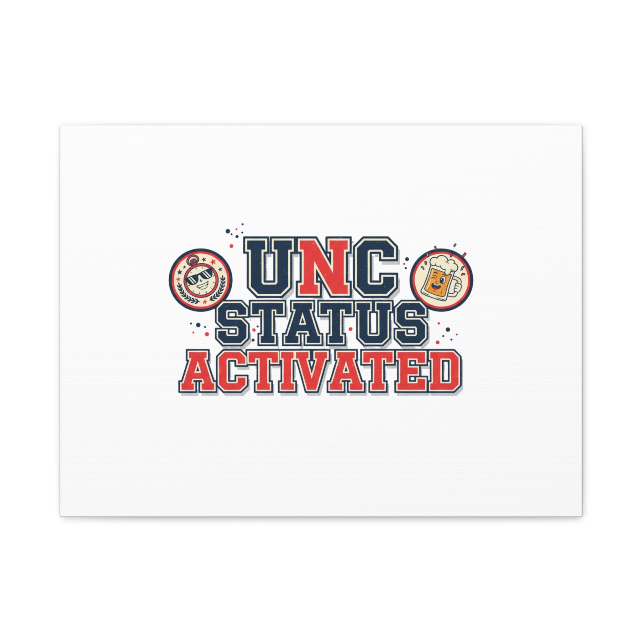 UNC Status Activated Canvas, Stretched | Varsity Crest, Midlife Humor