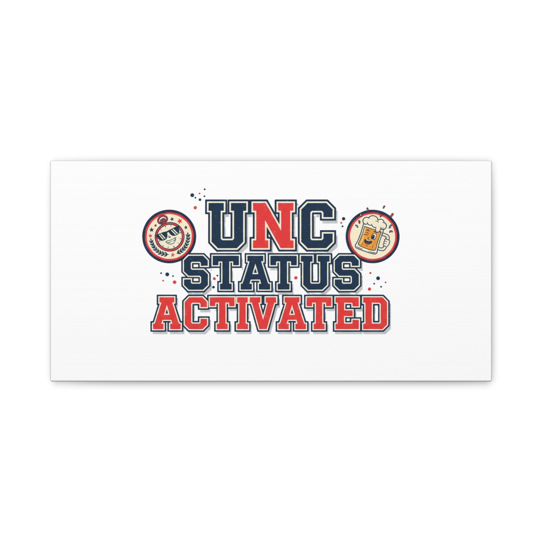 UNC Status Activated Canvas, Stretched | Varsity Crest, Midlife Humor