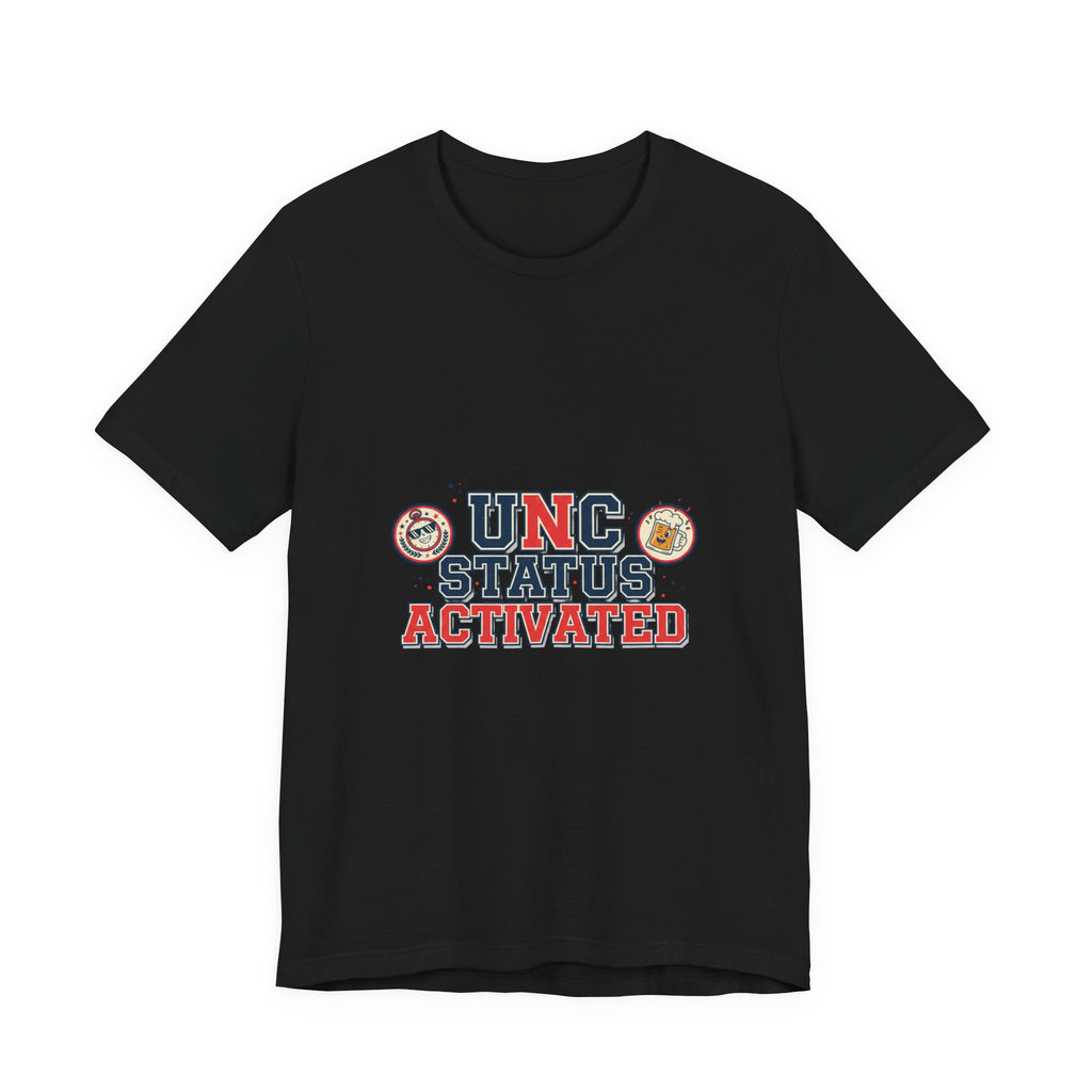 UNC Status Activated Tee | uncle shirt, midlife humor tee