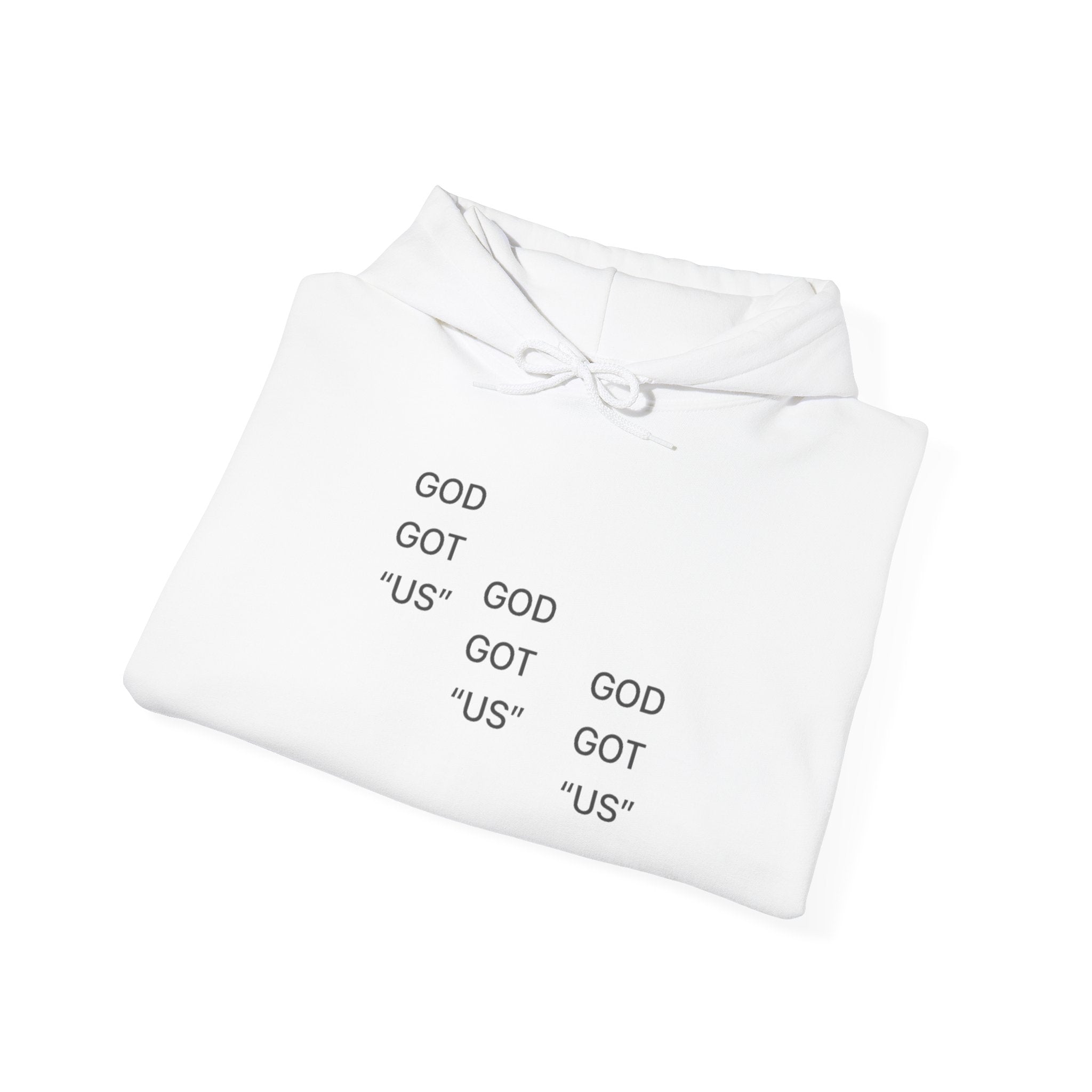 God Got Us™ Hoodie — Minimal Text Graphic Pullover