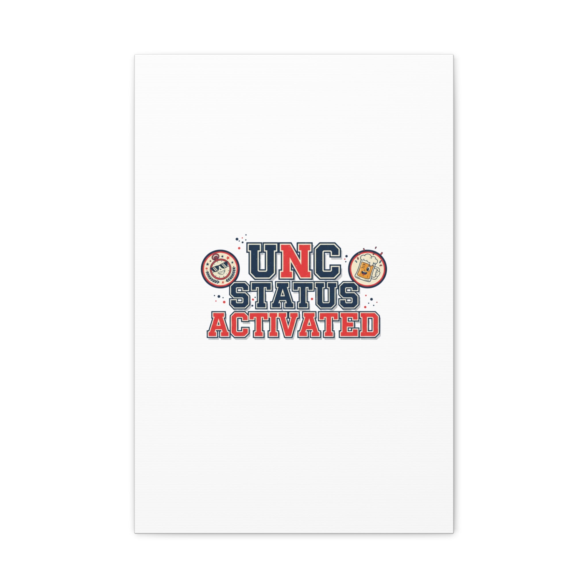 UNC Status Activated Canvas, Stretched | Varsity Crest, Midlife Humor