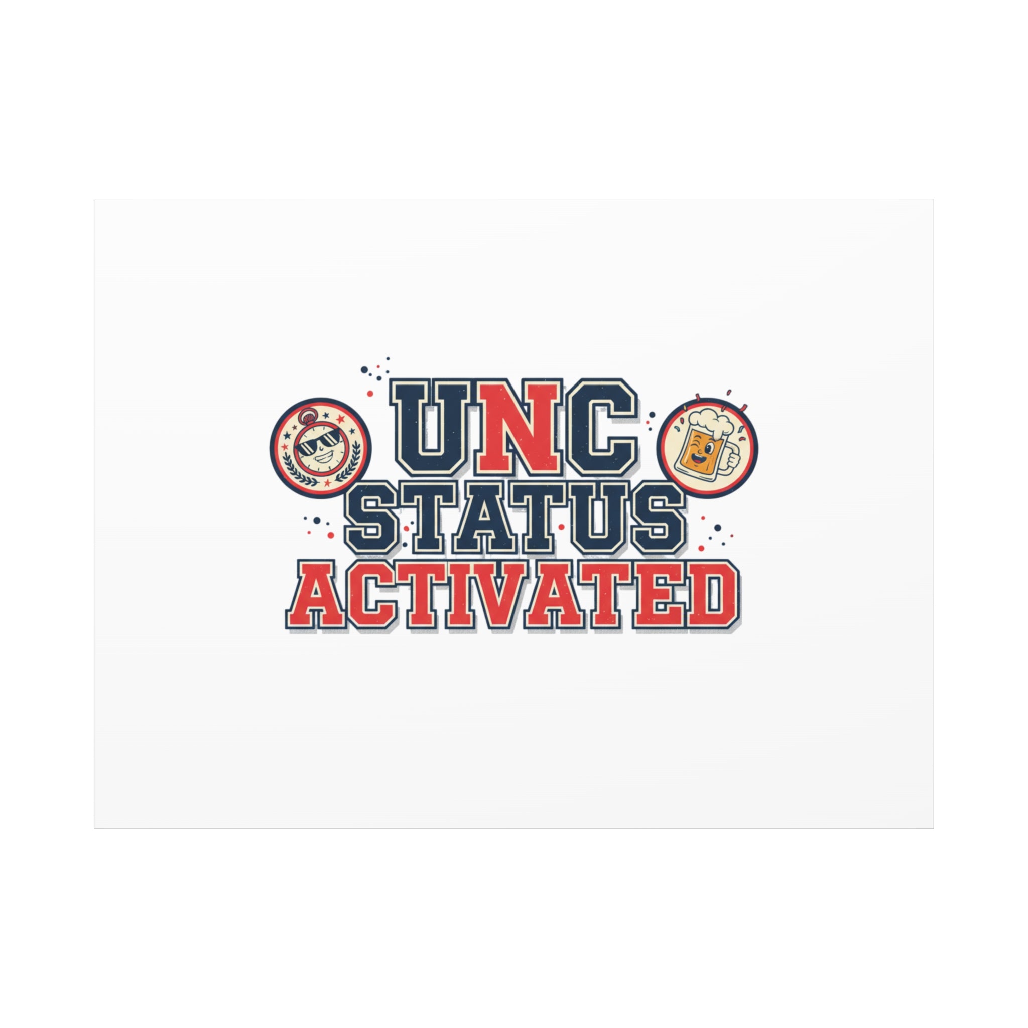 UNC Status Activated Canvas, Stretched | Varsity Crest, Midlife Humor