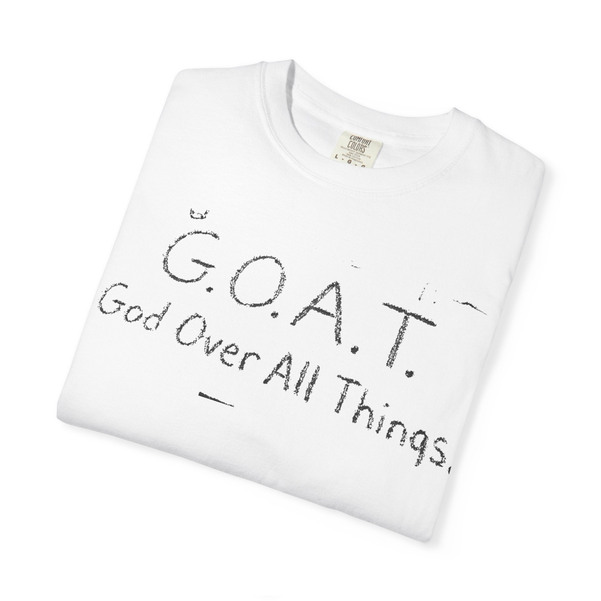 G.O.A.T. 'God Over All Things' T-Shirt