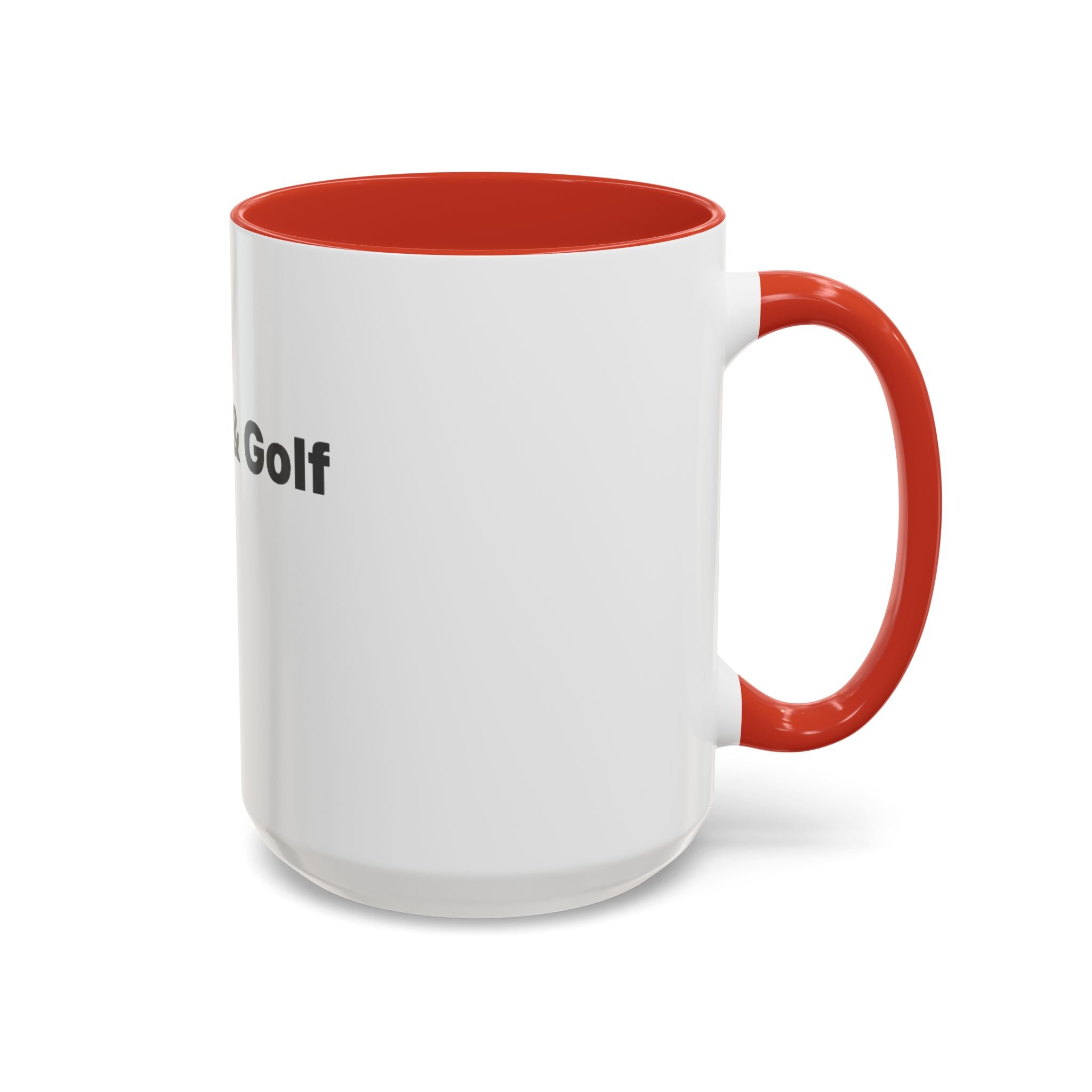 Golf Lover Accent Coffee Mug – “I Am Golf & Golf Loves Me” Black-Handle Ceramic Mug (11/15oz)